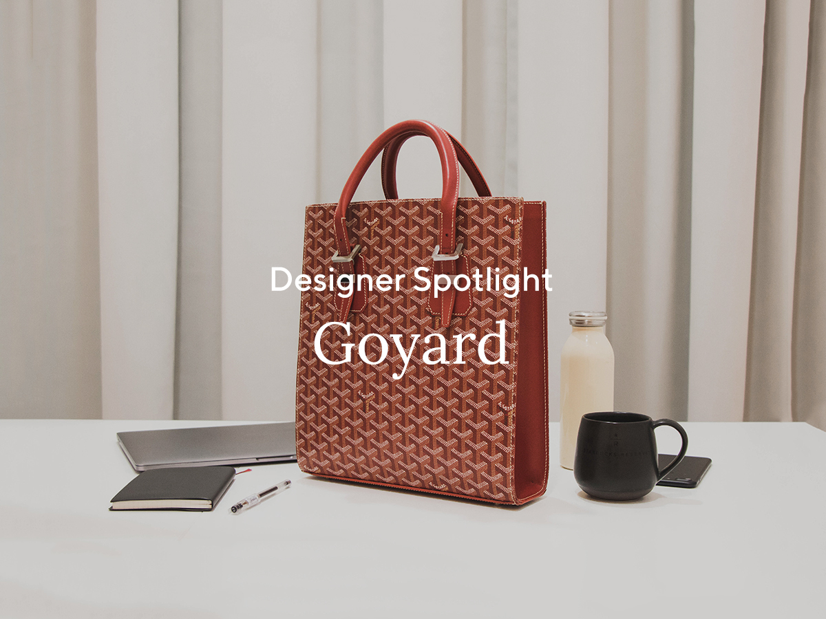 Maison Goyard - *Structured, yet light as a feather, urban